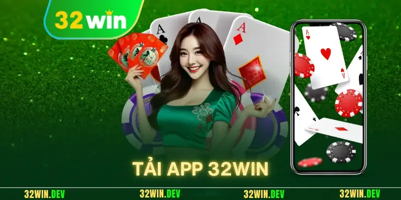 tải app 32win