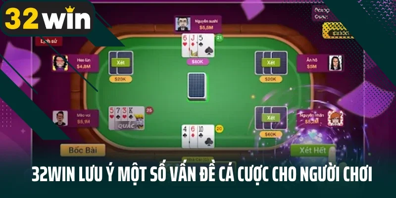 32win lưu ý một số vấn đề cá cược cho người chơi