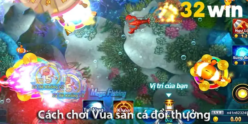 Khám phá cách chơi và các ưu điểm của game Vua săn cá tại 32WIN