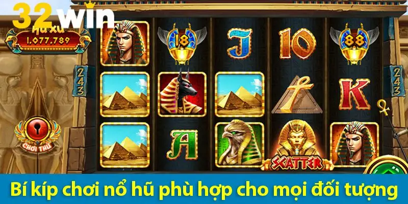 Bí kíp chơi nổ hũ – Phương pháp chơi hiệu quả từ cao thủ săn hũ